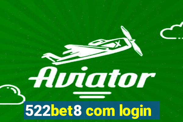 522bet8 com login